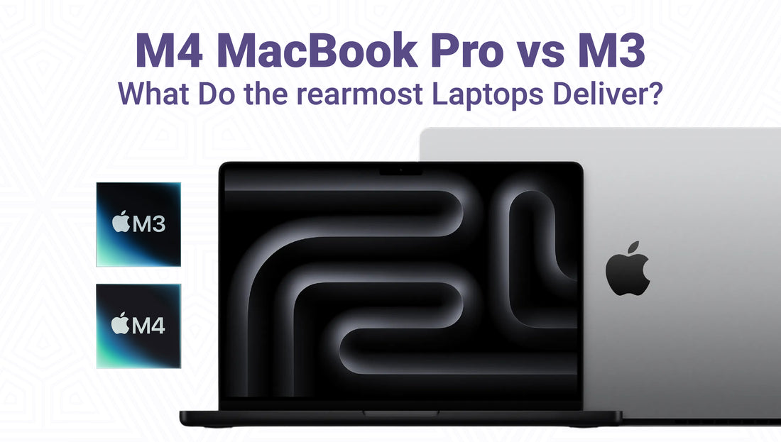 M4 MacBook Pro vs M3 What Do the rearmost Laptops Deliver?