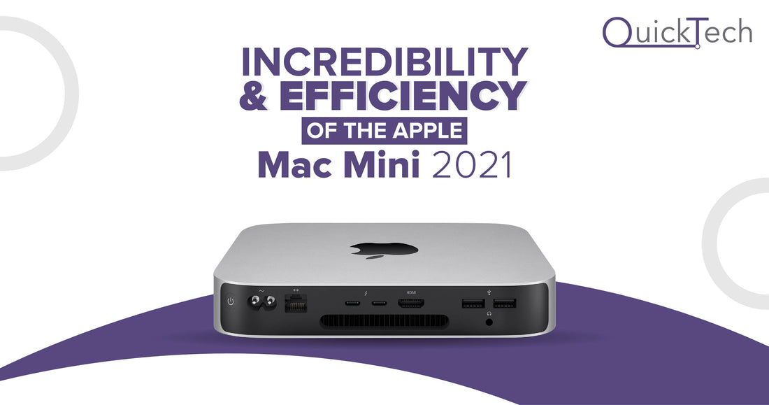Incredibility and Efficiency of the Apple Mac Mini 2021
