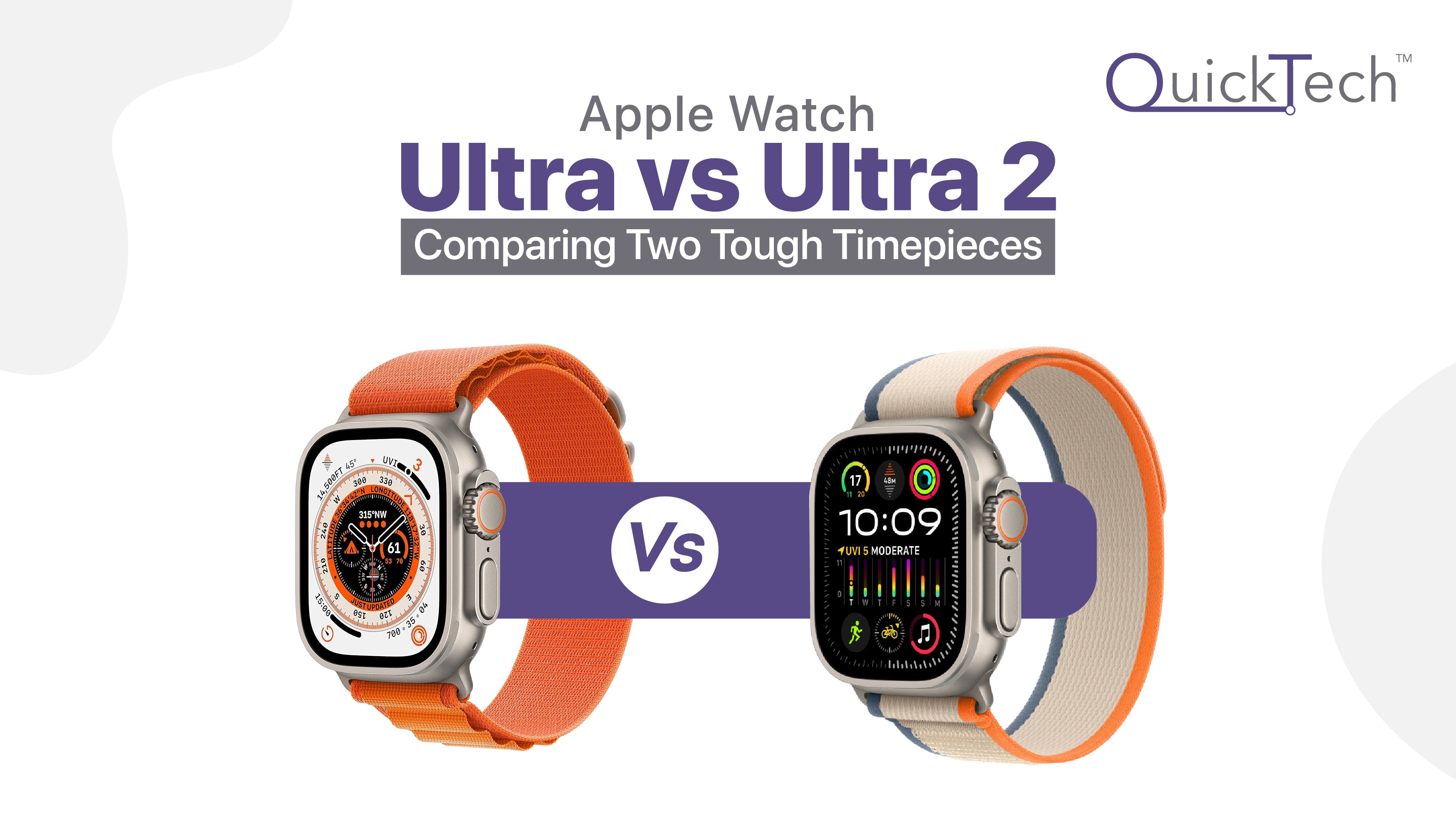 Apple Watch Ultra vs Ultra 2 Comparing Two Tough Timepieces QuickTech