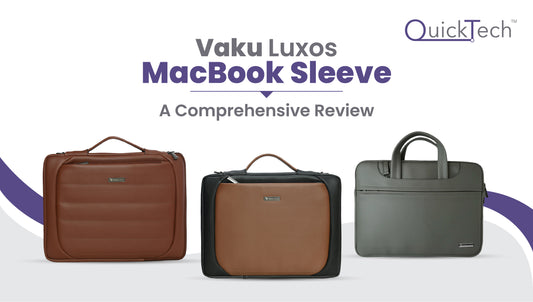 Vaku Luxos MacBook Sleeve: A Comprehensive Review