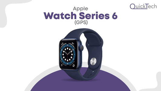 Apple Watch Series 6 (GPS) - QuickTech.in