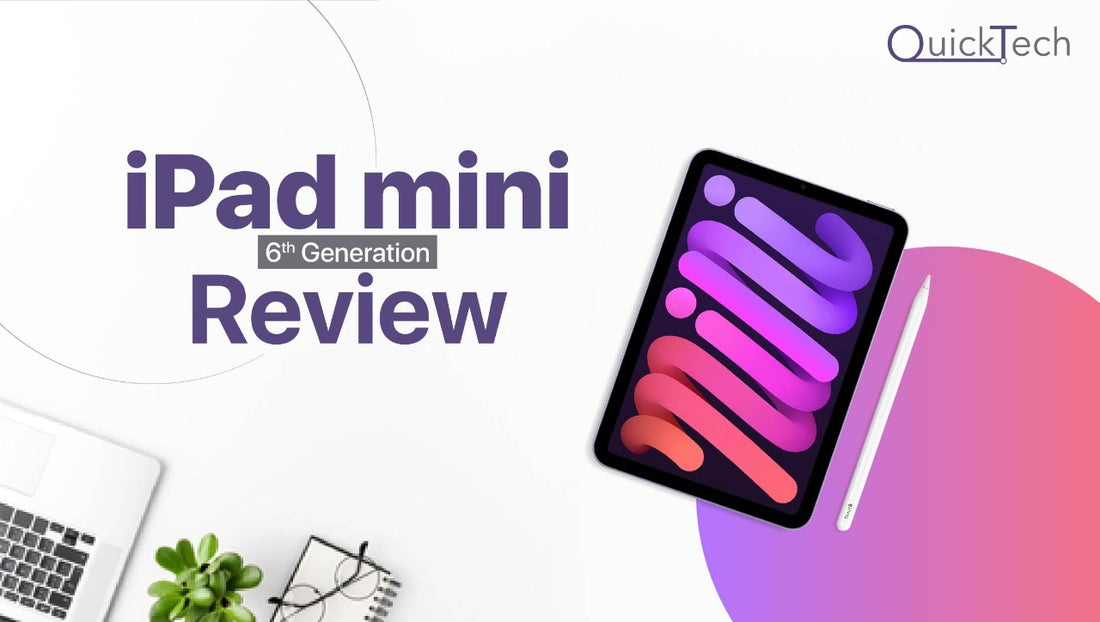 iPad mini 6th Generation Review