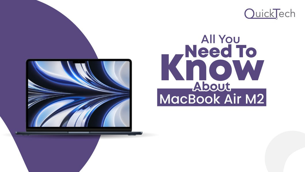 All You Need To Know About MacBook Air M2