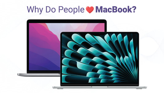 Why Do People Love MacBook?